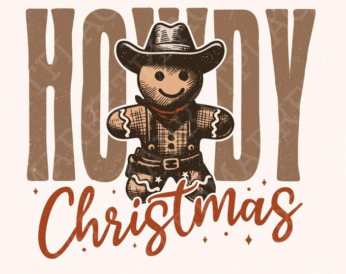Howdy Christmas Gingerbread Man PNG, Retro Christmas Shirt PNG, Christmas Season PNG, Sublimation Designs, Digital Download, Country