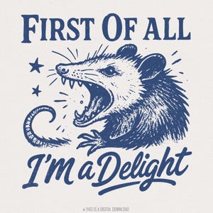 Zuallererst bin ich eine Freude PNG, lustige Opossum Liebhaber Geschenke, sarkastische Zitate Png, Opossum Png, Angry Opossum Png, Waschbär Shirt Png