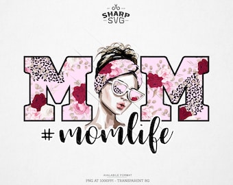 Floral & Animal Print Mom Life PNG - Messy Bun PNG - Sublimation Designs Downloads -  Clipart - Sublimation PNG