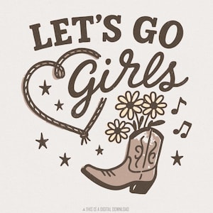Let's Go Girls png, Western PNG, Cappello da cowboy png, Cowgirl PNG, Design western, Addio al nubilato png, Compleanno png, Viaggio tra ragazze png, Texas png