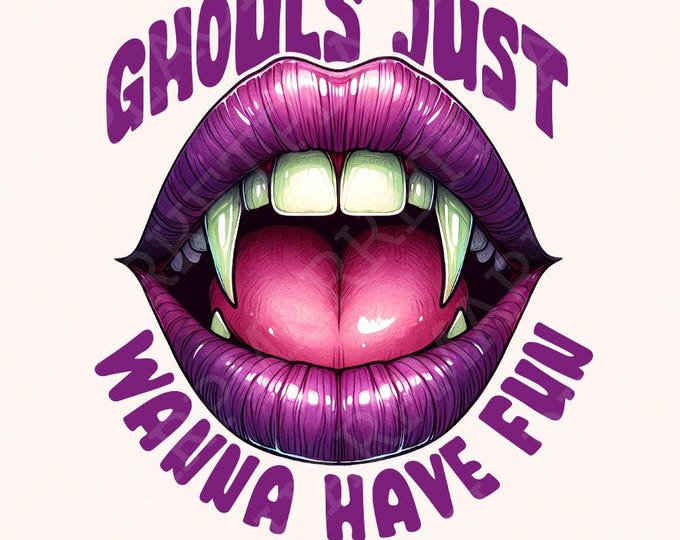 Ghouls Just Wanna Have Fun PNG, Halloween PNG, Spooky Season, Trendy Halloween png, Ghost PNG, Sublimation, Digital Download, Funny Retro