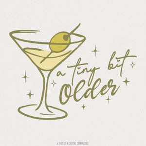 Un design PNG un po' più vecchio, compleanno Martini png, compleanno divertente digitale, design per maglietta PNG, cocktail party PNG, compleanno per adulti png