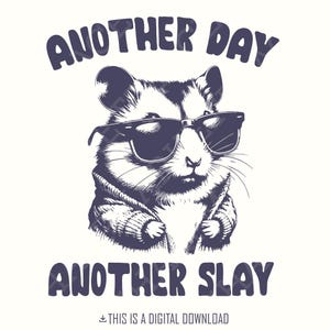 Un autre jour, un autre massacre de hamster mignon PNG, hamster mignon drôle png, sauvage sans charnière, citation animal vintage, conception de sublimation sarcastique