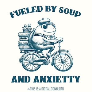 Angetrieben durch Suppe und Angst PNG, Angst png, Selbstliebe PNG, Introvert png, Retro sarkastisches Zitat, lustige Sprüche, psychische Gesundheit