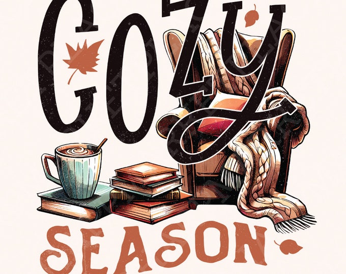 Cozy Season PNG, Fall Png, Png Fall, Fall Vibes, Fall Sublimation Design, Retro Fall Shirt, Sweater Weather Png, Fall Graphic Png, Autumn