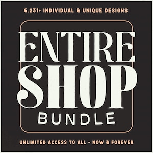 LIFETIME Entire Shop Bundle, 6231+ Cliparts, PNG Designs, SVG Files, Access to Current/Future Downloads, Whole Shop Unlimited Commercial Use