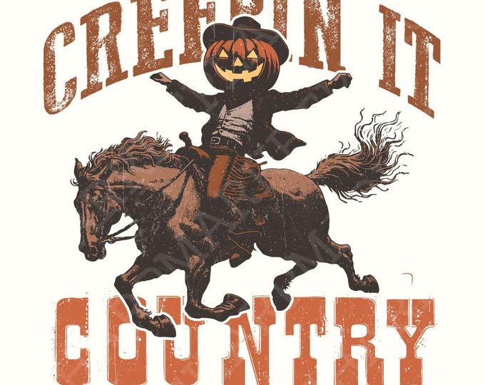 Creepin It Country Png, Western Halloween Png, Country Halloween Png, Cowboy Ghost Png, Trick or Treat Png, Western PNG Designs, Sublimation
