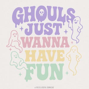 Les goules veulent juste s'amuser PNG, fantôme mignon rétro Halloween PNG, conception de chemise pastel effrayante, tendance Halloween sublimation, téléchargement numérique