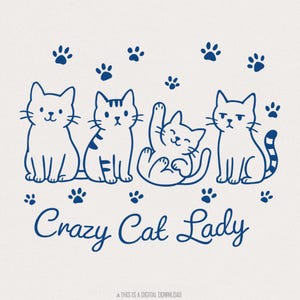 Crazy Cat Lady Sublimation Design, Funny Cat PNG, Citation drôle d'amoureux des chats, fichier numérique chaton, T-Shirt mug fourre-tout, téléchargement PNG de dessous de verre de voiture