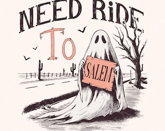 Need Ride to Salem PNG, Halloween Ghost, Spooky Funny Halloween, Cute Ghost PNG, Retro Halloween, Halloween Design, Ghost Shirt PNG