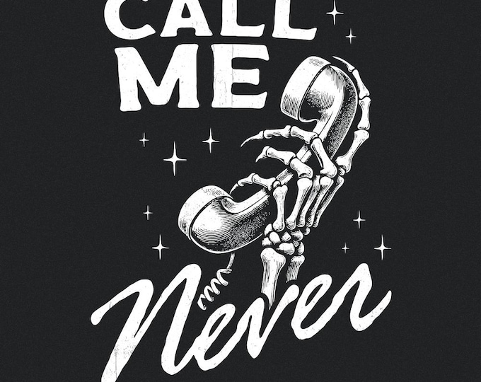 Call me never PNG, Valentine sublimation design, Anti Valentines day png, Funny love png, Digital download, Trendy valentine png