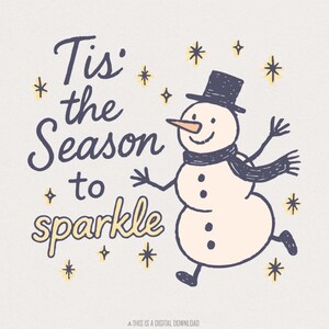Tis' The Season To Sparkle PNG, Bałwan Bożonarodzeniowy PNG, Koszulka świąteczna, Świąteczny sezon zimowy do wydrukowania, Uroczy blask PNG do pobrania cyfrowego