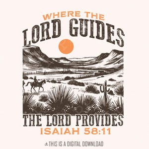 The Lord Provides Christian PNG, vintage sublimatie bijbelvers, retro Western Desert-aanbidding, christelijk landontwerp, commercieel gebruik