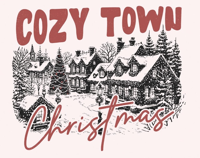Cozy Town Christmas PNG, Retro Christmas Png, Vintage Christmas Design, Christmas Truck Png, Sublimation Design, Holiday Digital Download