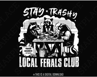Stay Trashy PNG, Funny Raccoon Opossum Skunk, Retro Animal Design, Raccoon Squad, Humorous T-Shirt Graphic, Digital Download, Download
