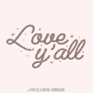 Love Y'all png, Western Valentines png, Cowgirl Valentines png, Cowboy Valentines png, Valentijnsdag png, liefde png, XOXO-sublimatie