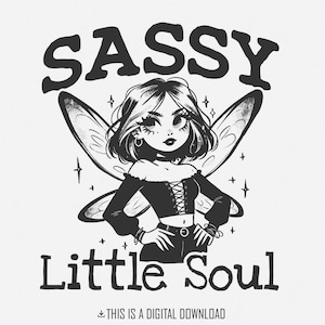 Sassy Little Soul PNG, Sublimation Design, Toddler PNG, Girl Sublimation, Digital Download, Trendy PNG Designs, Kids png Files