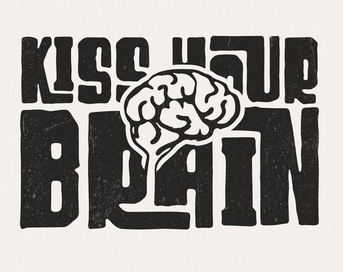 Kiss Your Brain Png, Teacher Appreciation Png, Back To School Png, Mental Health Png, Teacher Gift, Trendy Retro Groovy, Teaching Squad Png