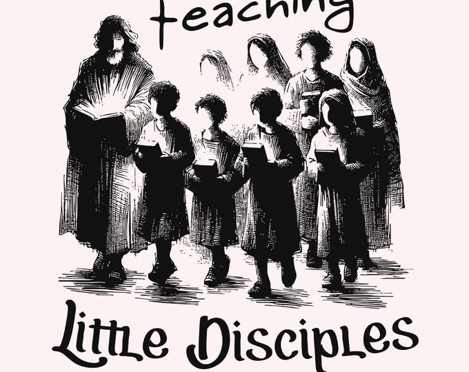 Teach Tiny Disciples png PNG, Christian Teacher Digital Download, Religious Teacher Design, Preschool Kids Ministry, Positive Christian Art