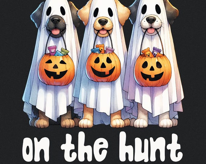 On the Hunt PNG, Sublimation Dog PNG, Digital Download, Hunting PNG, Shirt Clipart, Dogs Halloween Costumer, Funny shirt Design