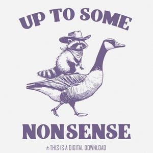 Fino a qualche assurdità Procione PNG Animale divertente PNG Animale vintage Citazione Detti sarcastici Umorismo per adulti Amanti del parco Clipart Design