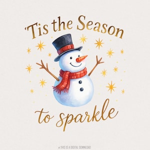 Tis The Season To Sparkle PNG, Koszulka świąteczna do pobrania cyfrowego, Bluza świąteczna, Zimowy bałwan PNG, Świąteczne wakacje PNG Clipart
