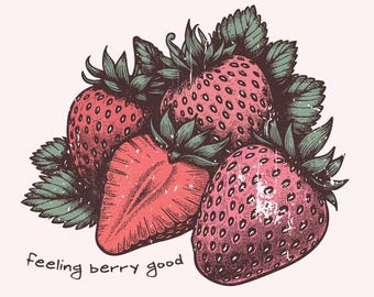 Feeling Berry Good PNG, Strawberry png, Retro PNG, Shirt Design, Vintage Look, Sublimation Design, Summer PNG, Strawberry Vibes, Prints