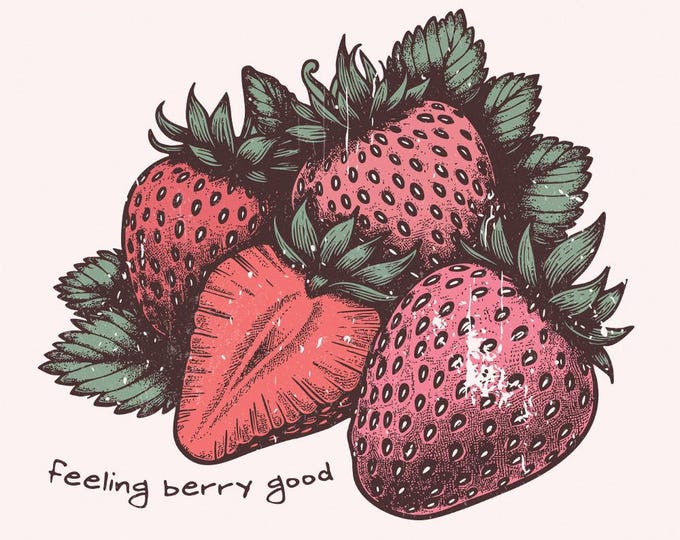 Feeling Berry Good PNG, Strawberry png, Retro PNG, Shirt Design, Vintage Look, Sublimation Design, Summer PNG, Strawberry Vibes, Prints