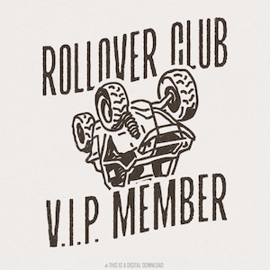 Rollover Club PNG, grappige off-road clipart, UTV humor design, sarcastische png, sublimatie design, retro gaming graphic, digitale download