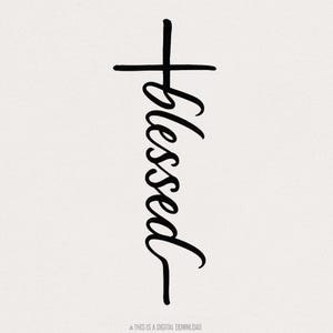 Gesegnetes Kreuz PNG, Gesegnetes christliches Shirt PNG, Inspirierender Glaube Shirt PNG Design, handgeschriebener religiöser digitaler Download, modern