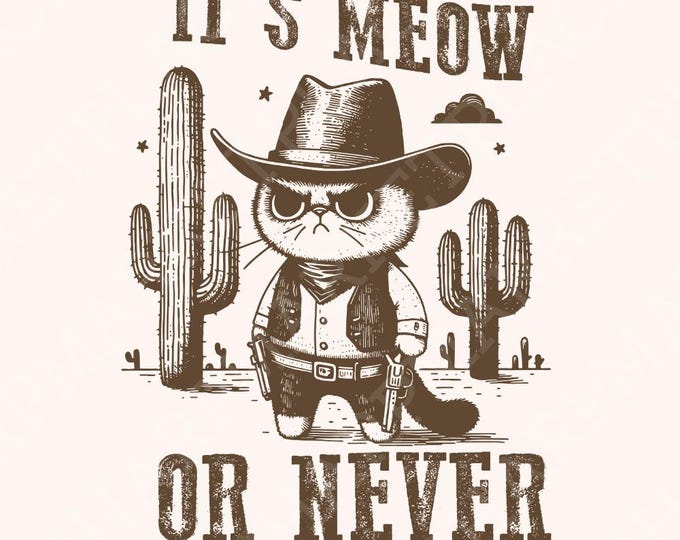 Meowdy Cute Cat PNG, It's Meow Or Never, Country Western Cat, Rodeo Life, Ranch Life, Funny Western, Cowboy, Rodeo Princess, Cat Cowboy Hat