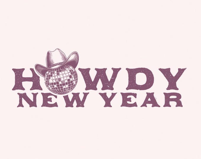 Howdy New Year Sublimation Design, 2023 Cowgirl New Year PNG, Groovy Disco Ball, Western PNG, Howdy New Year, Country, Cowgirl Hat PNG