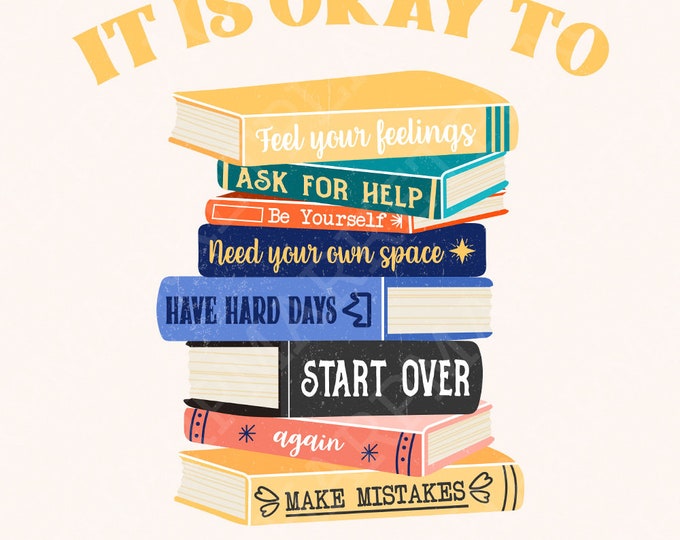 It is Okay to Feel Your Feelings PNG, Book Mental Health, Self Love Club, Inspirational Quotes, Motivational PNG, Positive Vibes, Anxiety