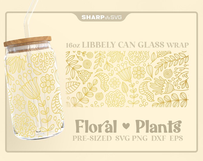 Floral Plants SVG Can Glass Wrap SVG • 16oz Glass Beer Can Cutfile • Can Template • digital files dxf eps png • Cricut • Silhouette