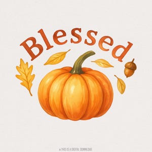Gesegneter Kürbis Herbst Vibes PNG, Thanksgiving Türkei, Floraler Kürbis PNG, Boho Kürbis, Herbst Vibes Digitaler Download, PNG für Hemden