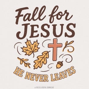 Enamórate de Jesús png, Él nunca te abandona png, Caída png, Sublimación, Corte, vaina, Cristiano png, Halloween png, Caída png, Jesús png, Cristo png