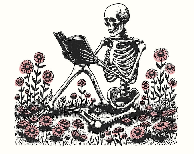 Book Reading Skeleton PNG, Gothic T-shirt Design, Sublimation Art, Book Lover Skeleton Art, Floral Wisdom, Wildflower Skull, Funny Skeleton