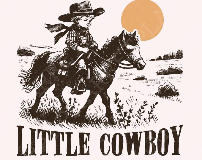 Little Cowboy Png, Sublimation Design, Western PNG, Cowboy Boots, Rodeo, Cute Cowboy Print, Vintage Design, TShirt PNG, Digital File