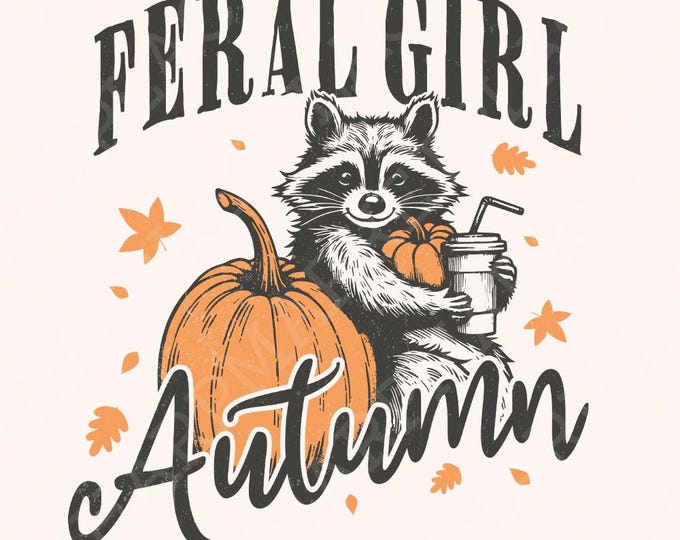 Feral Girl Autumn Png, Fall Png, Feral Png, Autumn png designs, Funny png, Halloween Png, Fall girl png, raccoon png, Funny raccoon