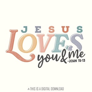 Jesus tshirt design, religious png, Jesus loves you png, faith clipart, Bible Verse Shirt, sublimation designs, digital download