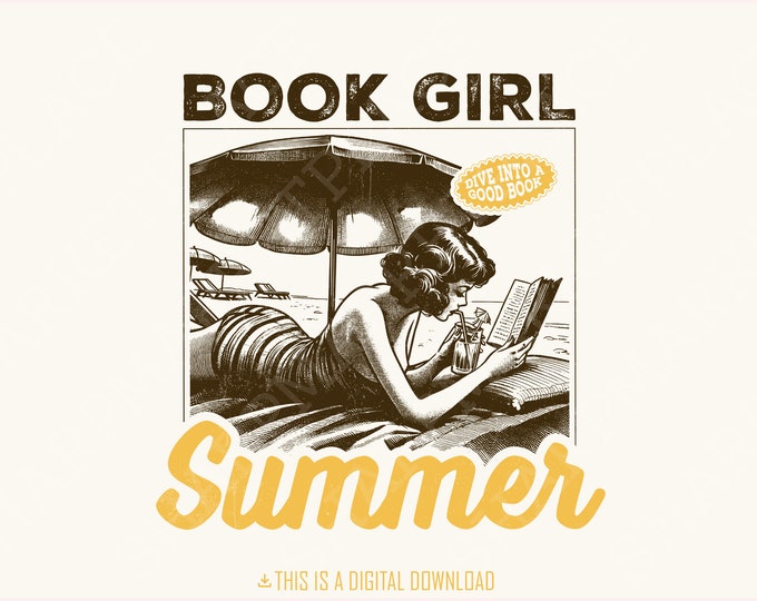 Book Girl Summer PNG, Beach Book Lover, Bookish Funny Reader, Bookish Vacation, Romance Book, Sarcastic Retro Summer Design, Digital
