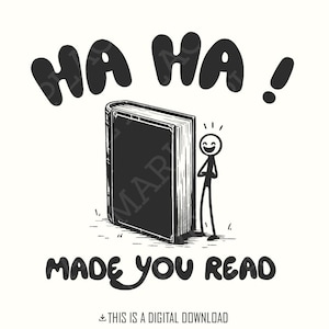 Haha vous a fait lire PNG, dictons drôles, dictons sarcastiques, enseignant png, téléchargement numérique, cadeau enseignant png, rentrée des classes png, salle de classe png