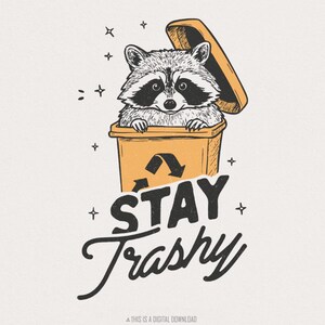Restez poubelle PNG, conception de sublimation de raton laveur, graphique rétro drôle, sarcastique raton laveur PNG, png poubelle, conception d'opossum, téléchargement numérique