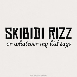 Skibity Rizz Funny png, Valentijnsdag png, mama png, Boy Mama png, Basketball Mama, Gen Z png, Mom Life png, Christian png