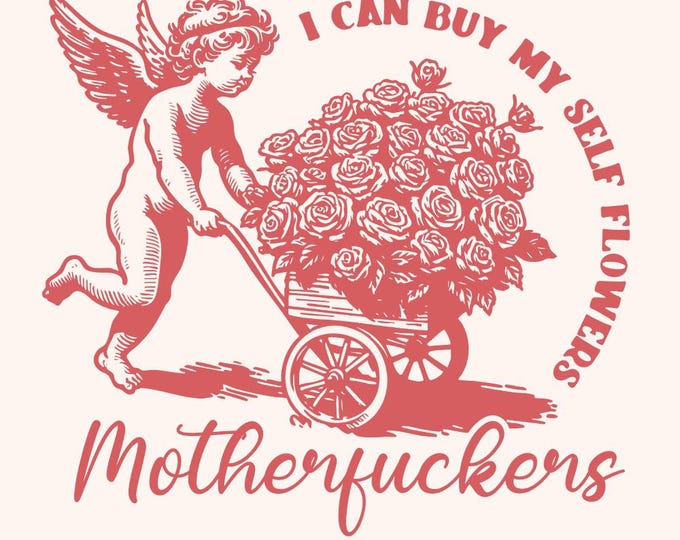 I Can Buy My Self Flowers PNG, Anti Valentine Day, Funny Valentine PNG, Vintage Retro Funny Cupid, Humorous Sarcastic Valentines PNG