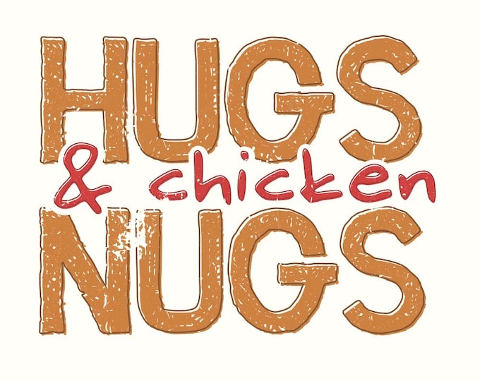 Hugs and Chicken Nugs PNG Digital Download, Commercial Use, Funny Cute Sublimation Design, Kids Valentine's Day, Toddler, Quotes And Sayings