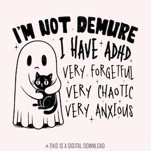No soy recatado, tengo TDAH PNG, PNG de moda, PNG de sublimación, descarga digital, PNG fantasma, PNG espeluznante, Halloween, PNG fantasma divertido