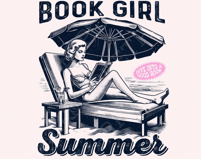 Book Girl Summer PNG, Beach Book Lover, Funny Bookish Reader, Bookish Vacation, Romance Book, Trendy Summer Aesthetic, Retro Beach Vibes