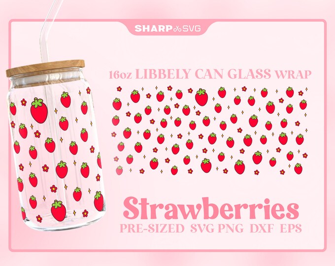 Strawberries SVG Can Glass Wrap SVG • 16oz Glass Beer Can Cutfile • Can Template • digital files dxf eps png • Cricut • Silhouette