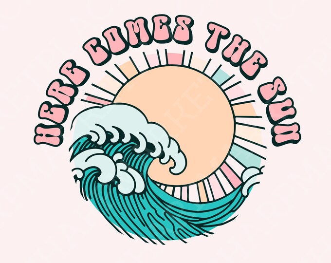 Here Comes the Sun PNG, Retro Beach Waves Summer Design, Vintage Boho Tropical Beach Vibes, Sublimation Printable, Summer Vacation Clipart
